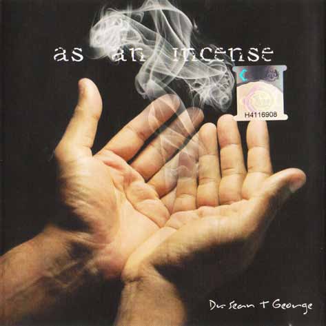 As an Incense, Music, CD, Dr Sean George